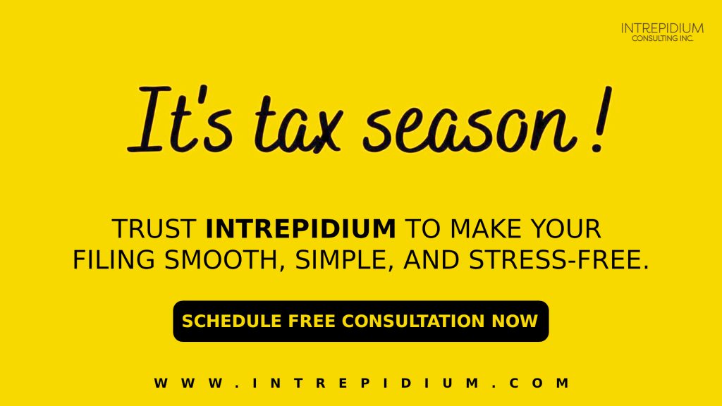 Yellow advertisement reads: "It's tax season! Trust INTREPIDIUM to make your filing smooth, simple, and stress-free. Schedule your free consultation now at www.intrepidium.com.